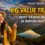 What Are the 6 Things Travelers Value the Most?