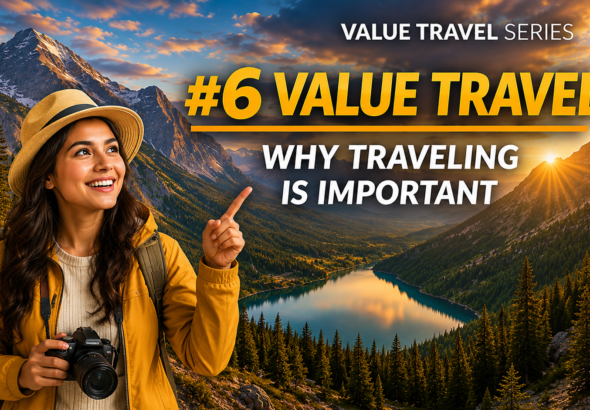 What Are the 6 Things Travelers Value the Most?