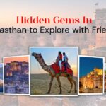 Hidden Gems in Rajasthan Most Tourists Miss