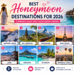 Best Honeymoon Destinations for 2026: 12 Romantic Places Every Couple Should Consider
