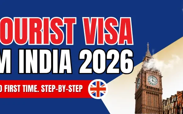 UK Tourist Visa from India (2026): Step-by-Step Application Guide, Documents, Fees & Processing Time 18 UK Tourist Visa from India (2026): Step-by-Step Application Guide, Documents, Fees & Processing Time