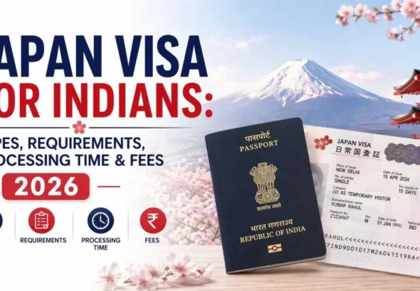 Japan Tourist Visa for Indians 2026: Requirements, Fees, Documents & Application Process
