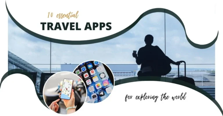Best Travel Apps Every Traveler Should Download Before a Trip 5 Best Travel Apps Every Traveler Should Download Before a Trip